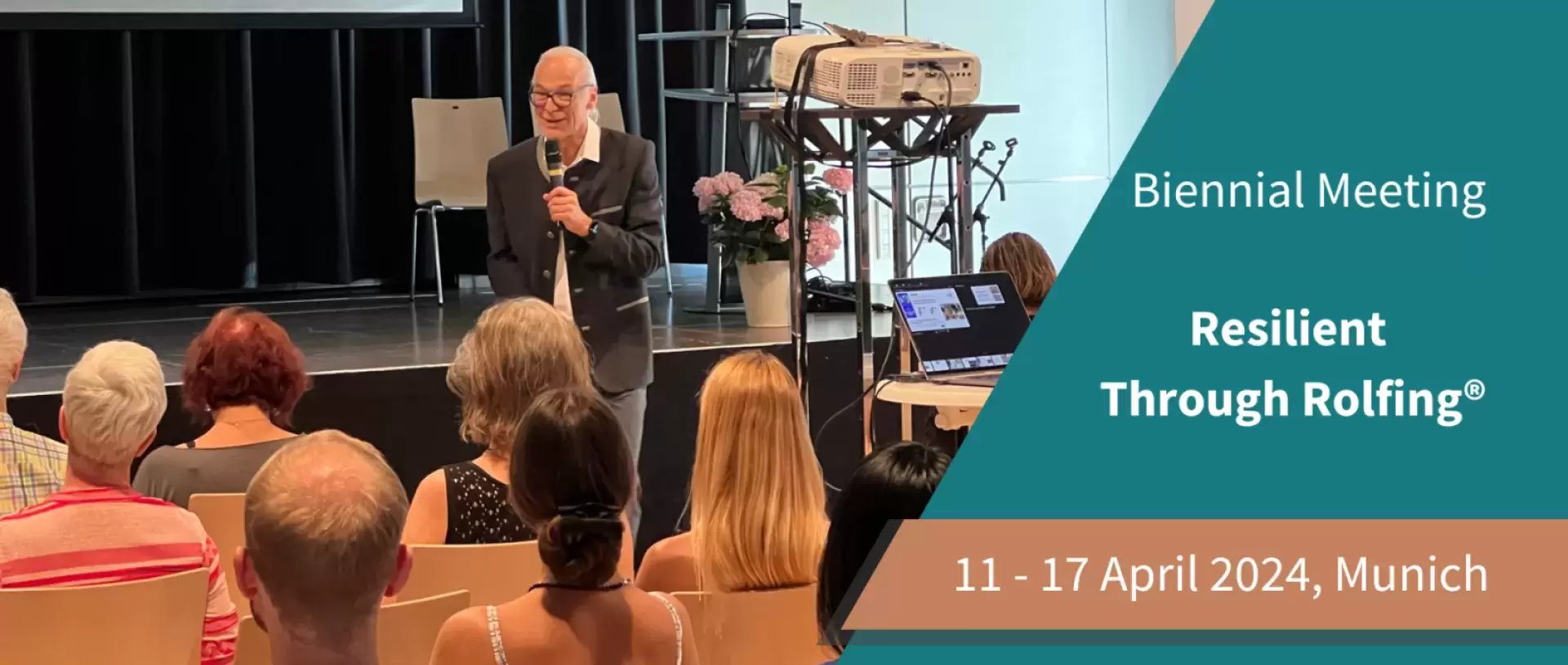 Biennial Meeting: "Resilient Through Rolfing®" 11-17 April 2024
